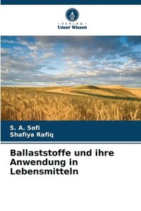 bokomslag Ballaststoffe und ihre Anwendung in Lebensmitteln