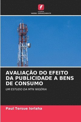 bokomslag Avaliação Do Efeito Da Publicidade a Bens de Consumo