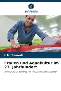 bokomslag Frauen und Aquakultur im 21. Jahrhundert