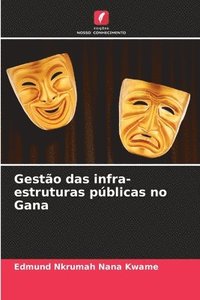 bokomslag Gesto das infra-estruturas pblicas no Gana