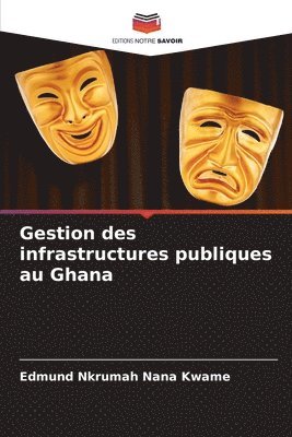 Gestion des infrastructures publiques au Ghana 1