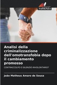 bokomslag Analisi della criminalizzazione dell'omotransfobia dopo il cambiamento promosso