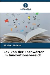 bokomslag Lexikon der Fachwörter im Innovationsbereich