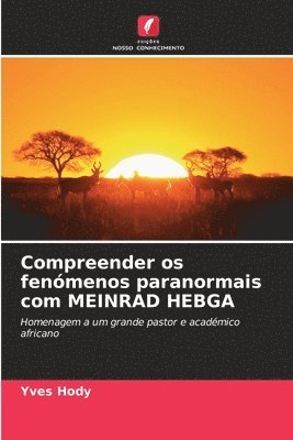 bokomslag Compreender os fenómenos paranormais com MEINRAD HEBGA