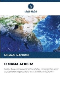 bokomslag O Mama Africa!