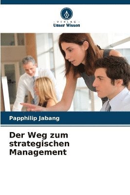 bokomslag Weg zum strategischen Management