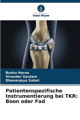 bokomslag Patientenspezifische Instrumentierung bei TKR