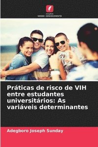 bokomslag Prticas de risco de VIH entre estudantes universitrios