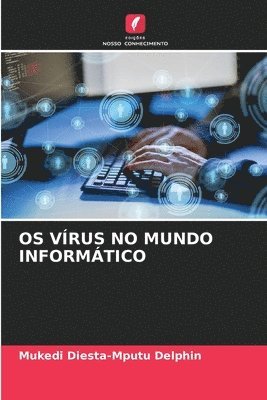 bokomslag OS Vrus No Mundo Informtico