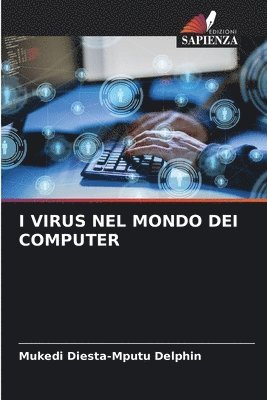 bokomslag I Virus Nel Mondo Dei Computer