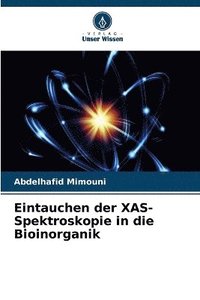 bokomslag Eintauchen der XAS-Spektroskopie in die Bioinorganik