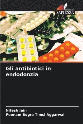 Gli antibiotici in endodonzia 1