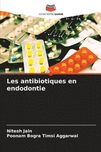 bokomslag Les antibiotiques en endodontie