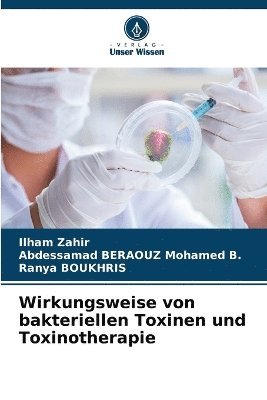 bokomslag Wirkungsweise von bakteriellen Toxinen und Toxinotherapie