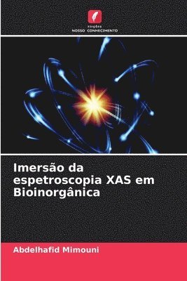 Imerso da espetroscopia XAS em Bioinorgnica 1