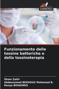 bokomslag Funzionamento delle tossine batteriche e della tossinoterapia