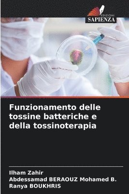 Funzionamento delle tossine batteriche e della tossinoterapia 1