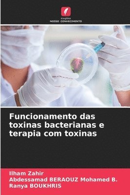 bokomslag Funcionamento das toxinas bacterianas e terapia com toxinas