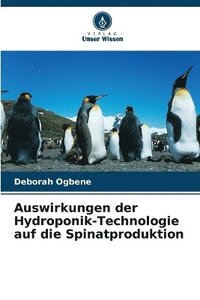 bokomslag Auswirkungen der Hydroponik-Technologie auf die Spinatproduktion