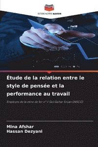 bokomslag tude de la relation entre le style de pense et la performance au travail