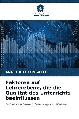 bokomslag Faktoren auf Lehrerebene, die die Qualität des Unterrichts beeinflussen