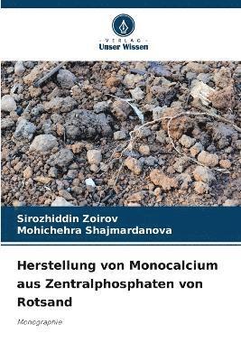 bokomslag Herstellung von Monocalcium aus Zentralphosphaten von Rotsand