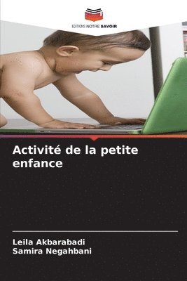 bokomslag Activit de la petite enfance