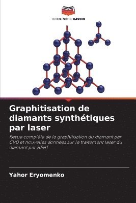 bokomslag Graphitisation de diamants synthtiques par laser