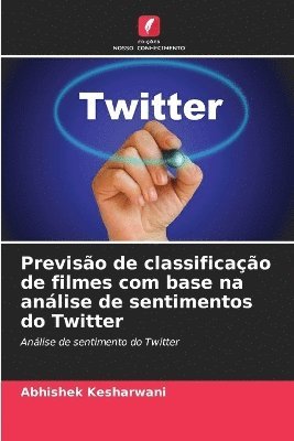 bokomslag Previso de classificao de filmes com base na anlise de sentimentos do Twitter