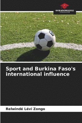 Sport and Burkina Faso's international influence