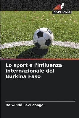 bokomslag Lo sport e l'influenza internazionale del Burkina Faso