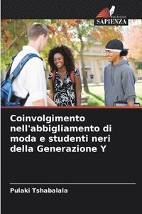 bokomslag Coinvolgimento nell'abbigliamento di moda e studenti neri della Generazione Y