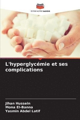 bokomslag L'hyperglycmie et ses complications