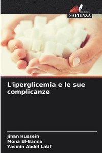 bokomslag L'iperglicemia e le sue complicanze