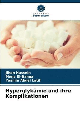 bokomslag Hyperglykämie und ihre Komplikationen