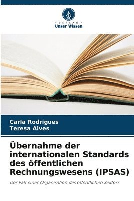 bokomslag Übernahme der internationalen Standards des öffentlichen Rechnungswesens (IPSAS)