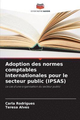 Adoption des normes comptables internationales pour le secteur public (IPSAS) 1