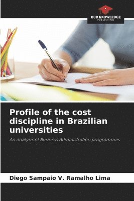 Profile of the cost discipline in Brazilian universities 1