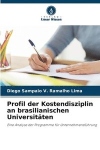 bokomslag Profil der Kostendisziplin an brasilianischen Universitäten