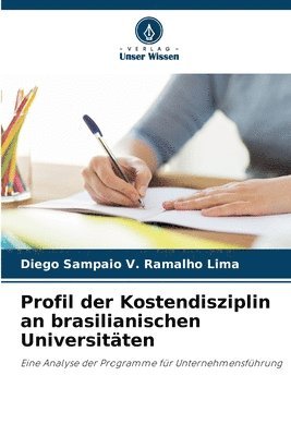 Profil der Kostendisziplin an brasilianischen Universitäten