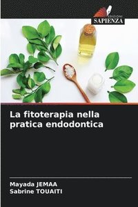 bokomslag La fitoterapia nella pratica endodontica