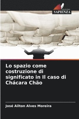 Lo spazio come costruzione di significato in Il caso di Chcara Cho 1