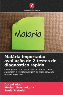 bokomslag Malária importada: avaliação de 2 testes de diagnóstico rápido