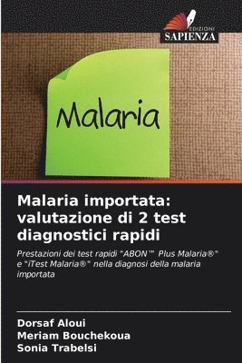 bokomslag Malaria importata: valutazione di 2 test diagnostici rapidi