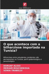 bokomslag O que acontece com a bilharziose importada na Tunísia?