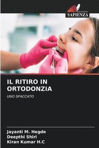 bokomslag Il Ritiro in Ortodonzia