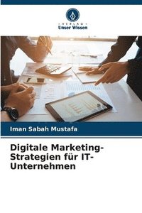 bokomslag Digitale Marketing-Strategien fr IT-Unternehmen