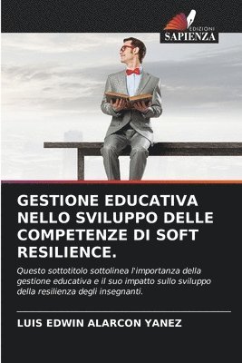 bokomslag Gestione Educativa Nello Sviluppo Delle Competenze Di Soft Resilience.