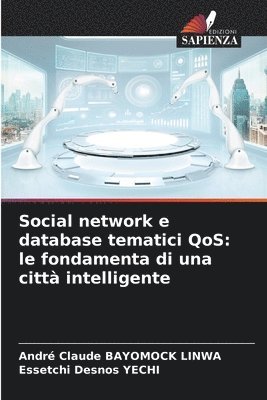 bokomslag Social network e database tematici QoS: le fondamenta di una città intelligente