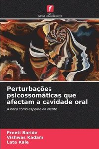 bokomslag Perturbaes psicossomticas que afectam a cavidade oral